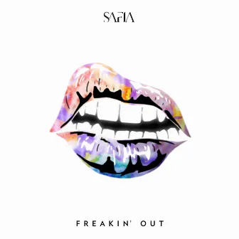 Freakin' Out by SAFIA