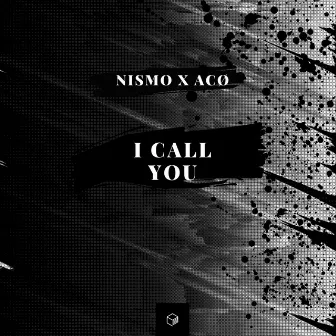 I Call You by Acø