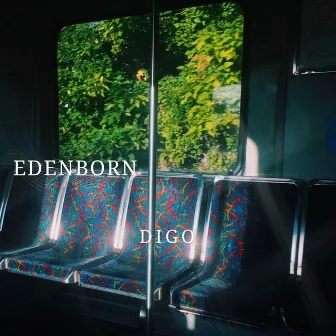 Edenborn by Digo