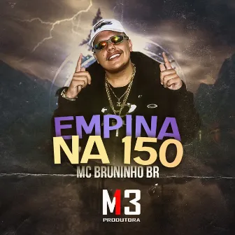 Empina na 150 by MC Bruninho BR