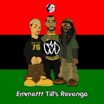 Emmett Till's Revenge by Labtekwon