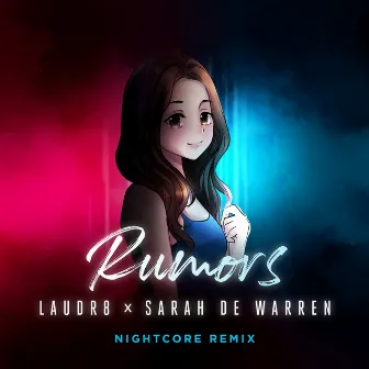 Rumors (Nightcore Remix) by Laudr8