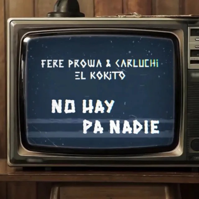 No Hay Pa Nadie