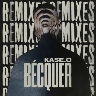 Bécquer - Remixes by Escandaloso Xpósito