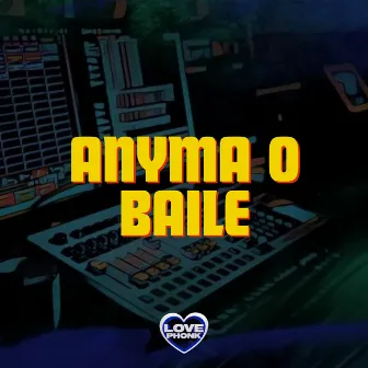 ANYMA O BAILE by DJ WALL