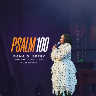 Psalm 100 (Radio Edit) by Dana D. Berry