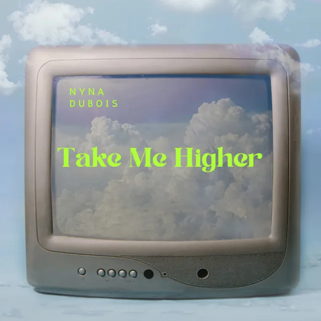 Take Me Higher