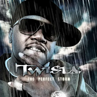 The Perfect Storm by Twista