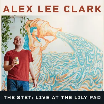 The 8tet Live at the Lily Pad by Alex Lee-Clark