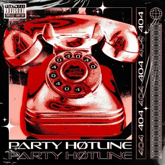 Party Hotline by 404