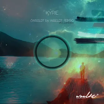 Kyrie (Waeldt by Waeldt Remix) by Waeldt