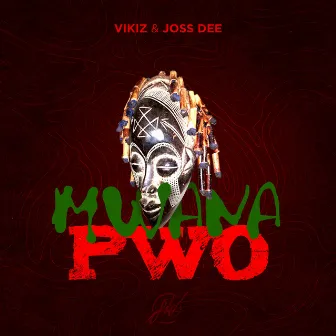 Mwana Pwo by Joss Dee