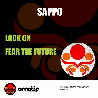 Lock On / Fear The Future by Sappo