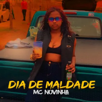 Dia de Maldade by Mc novinha