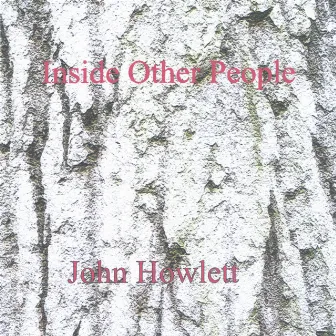 Inside Other People by John Howlett