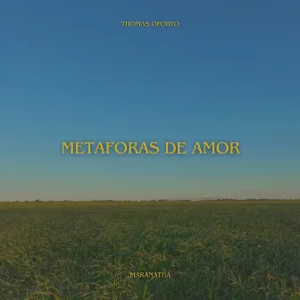 Metáforas de Amor by Thomas Oporto