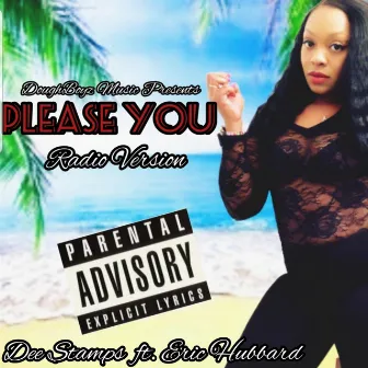 Please You (Radio Edit) by Dee Stamps