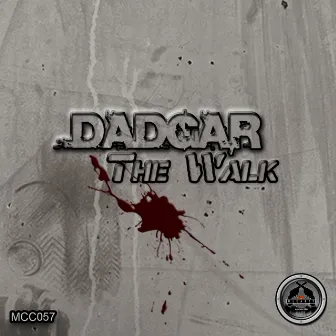 The Walk by Dadgar