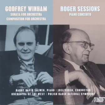 Godfrey Winham & Roger Sessions: Orchestral Works by Joel Suben