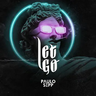 Let Go by Paulo Sepp