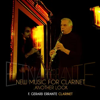 New Music for Clarinet: Another Look by F. Gerard Errante