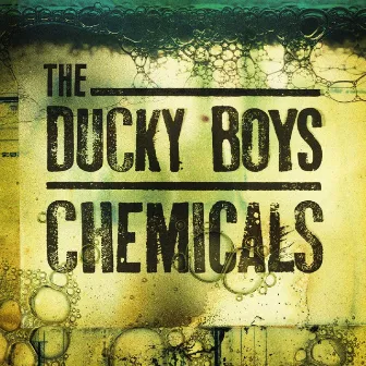 Chemicals by The Ducky Boys