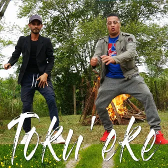 Toku'eke by Chelo Flow