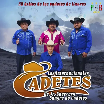 20 Exitos de Los Cadetes de Linares by Los Internacionales Cadetes de Jr. Guerrero