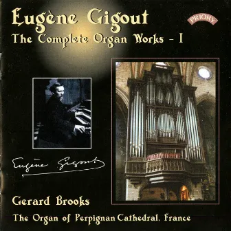 The Complete Organ Works of Eugene Gigout, Vol. 1 by Eugène Gigout