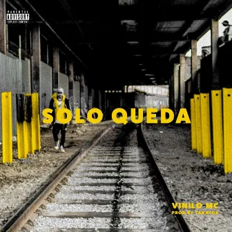 Solo Queda by Vinilo Mc