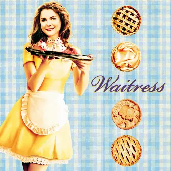 Waitress (Music from the Motion Picture) by Quincy Coleman