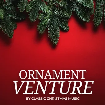 Ornament Overture: Winter Jazz by Classic Christmas Music