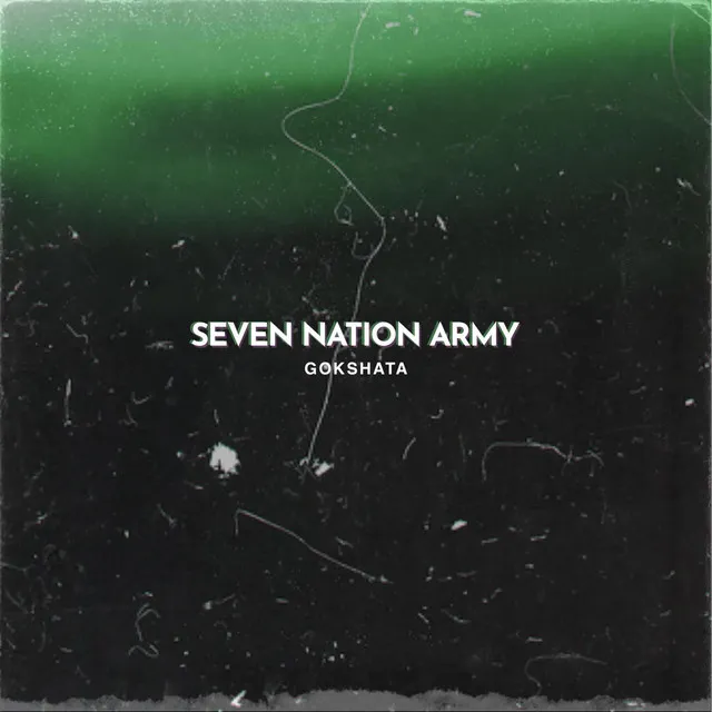 Seven Nation Army