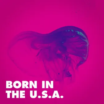 Born in the U.S.A. by 80's Pop Band