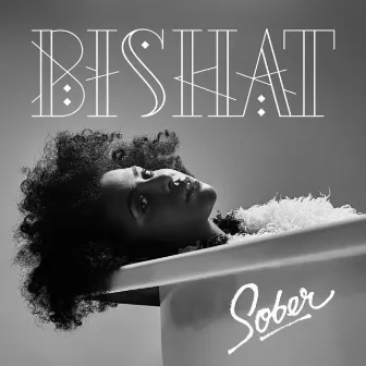 Sober (Acoustic Version) by Bishat