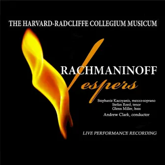 Rachmaninoff Vespers by Harvard-Radcliffe Collegium Musicum