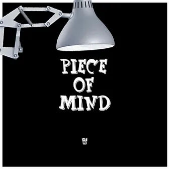 PIECE of MIND by DJ Higher Lvl