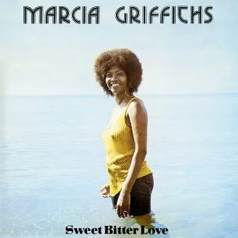 Sweet Bitter Love (Expanded Version) by Marcia Griffiths