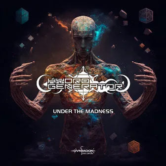 Under The Madness by Hydro Generator