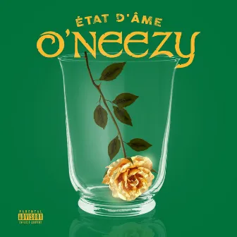 État D'Âme by O'Neezy