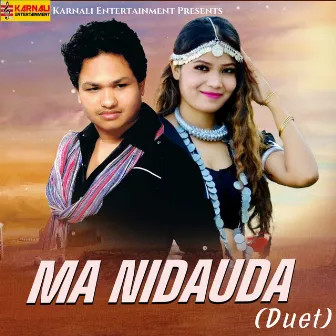 Ma Nidauda (Duet) by Hemanta Shishir