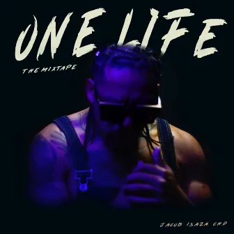 One Life by Jacob Isaza CHD