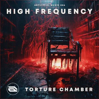 Torture Chamber by High Frequency (UK)