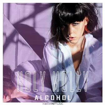 Alcohol by Holy Molly