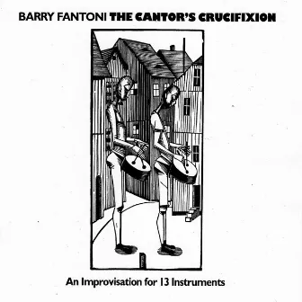 The Cantor's Crucifixion by Barry Fantoni