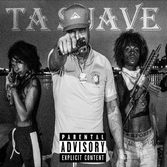 Ta Suave by CPA