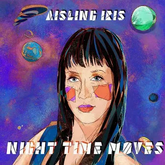 Night Time Moves by Aisling Iris