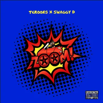 Zoom by Swaggy D