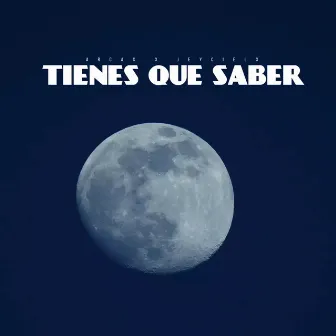 Tienes Que Saber by Arcax