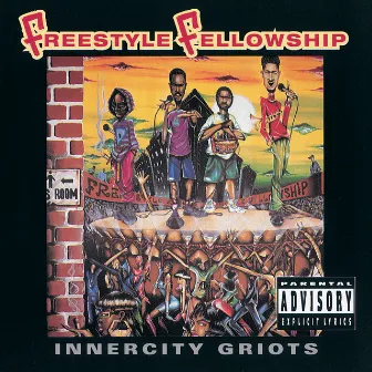 Innercity Griots by Freestyle Fellowship